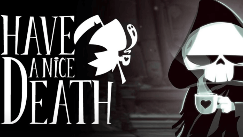 Have a Nice Death