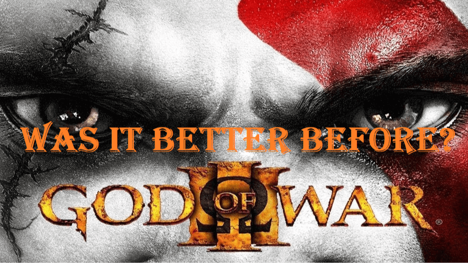 God of War - Раньше было лучше?..
